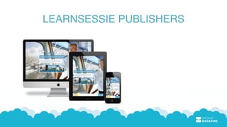 LEARNSESSIE PUBLISHERS
 