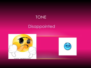 toneDisappointed