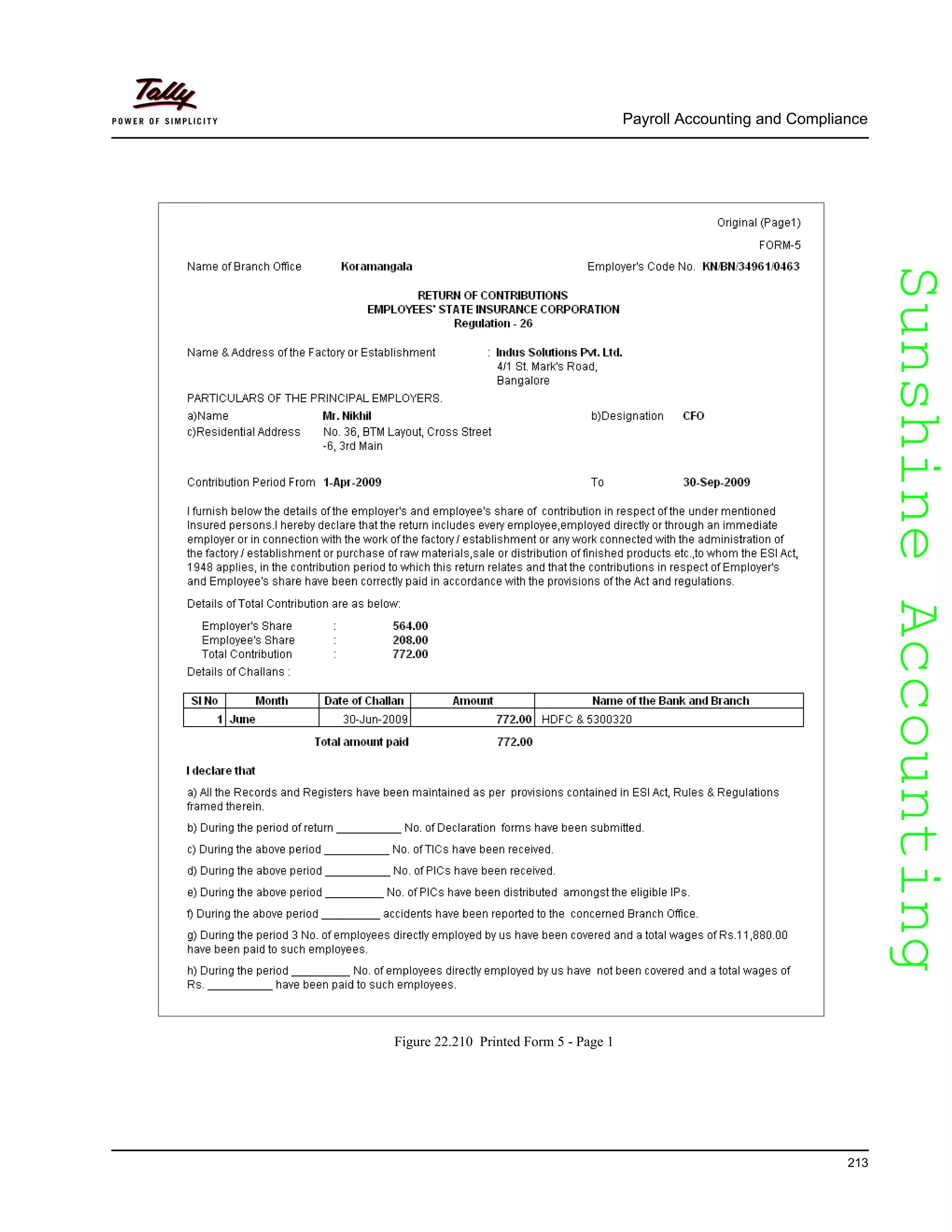 SunshineAccountingSunshineAccounting
Payroll Accounting and Compliance
213
Figure 22.210 Printed Form 5 - Page 1
 