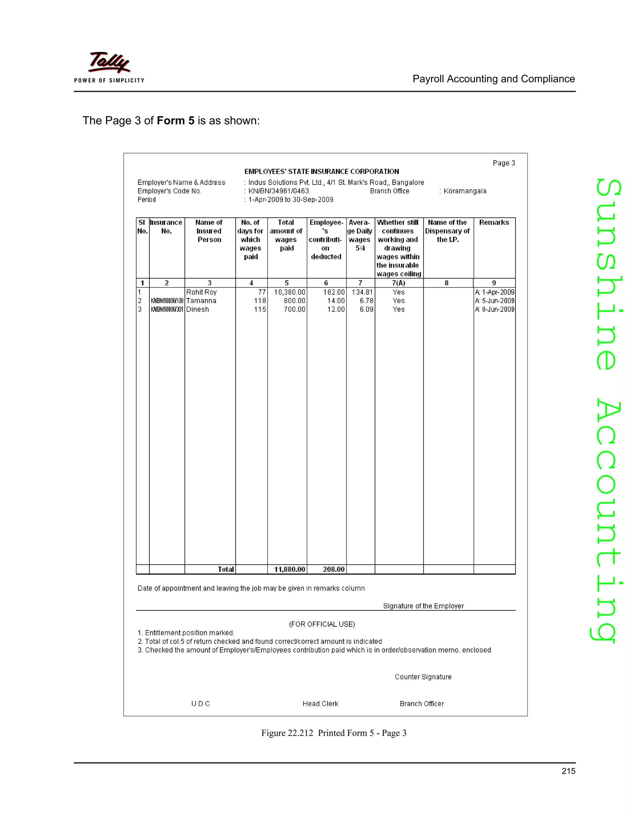 SunshineAccountingSunshineAccounting
Payroll Accounting and Compliance
215
The Page 3 of Form 5 is as shown:
Figure 22.212 Printed Form 5 - Page 3
 