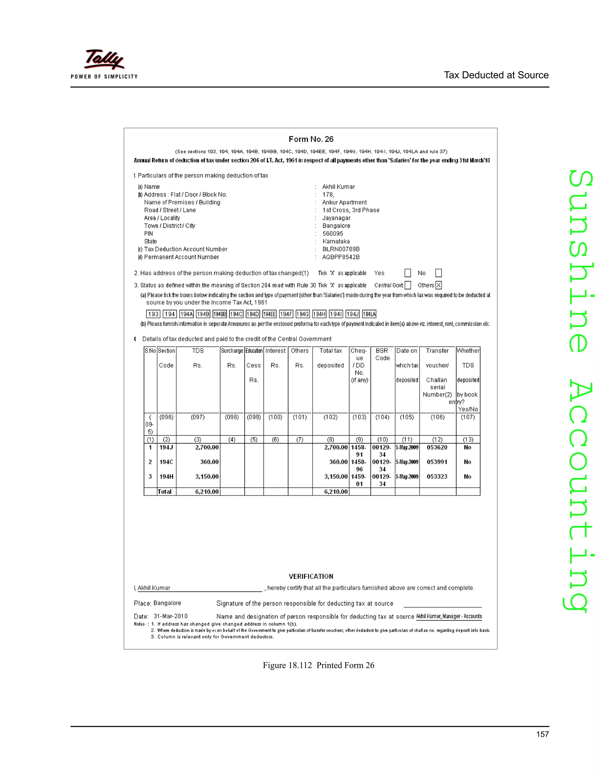 SunshineAccountingSunshineAccounting
Tax Deducted at Source
157
Figure 18.112 Printed Form 26
 