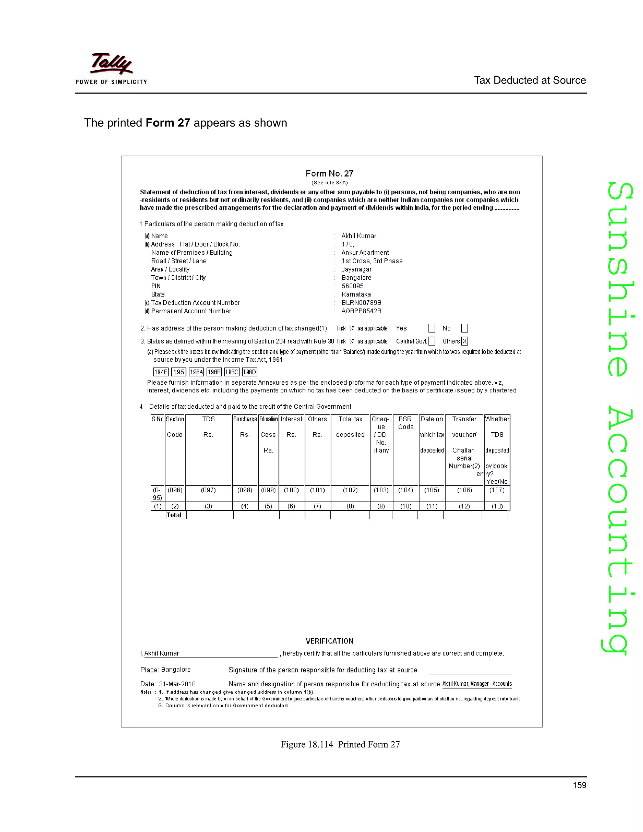 SunshineAccountingSunshineAccounting
Tax Deducted at Source
159
The printed Form 27 appears as shown
Figure 18.114 Printed Form 27
 