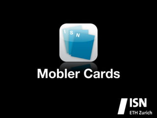 Mobler Cards
 