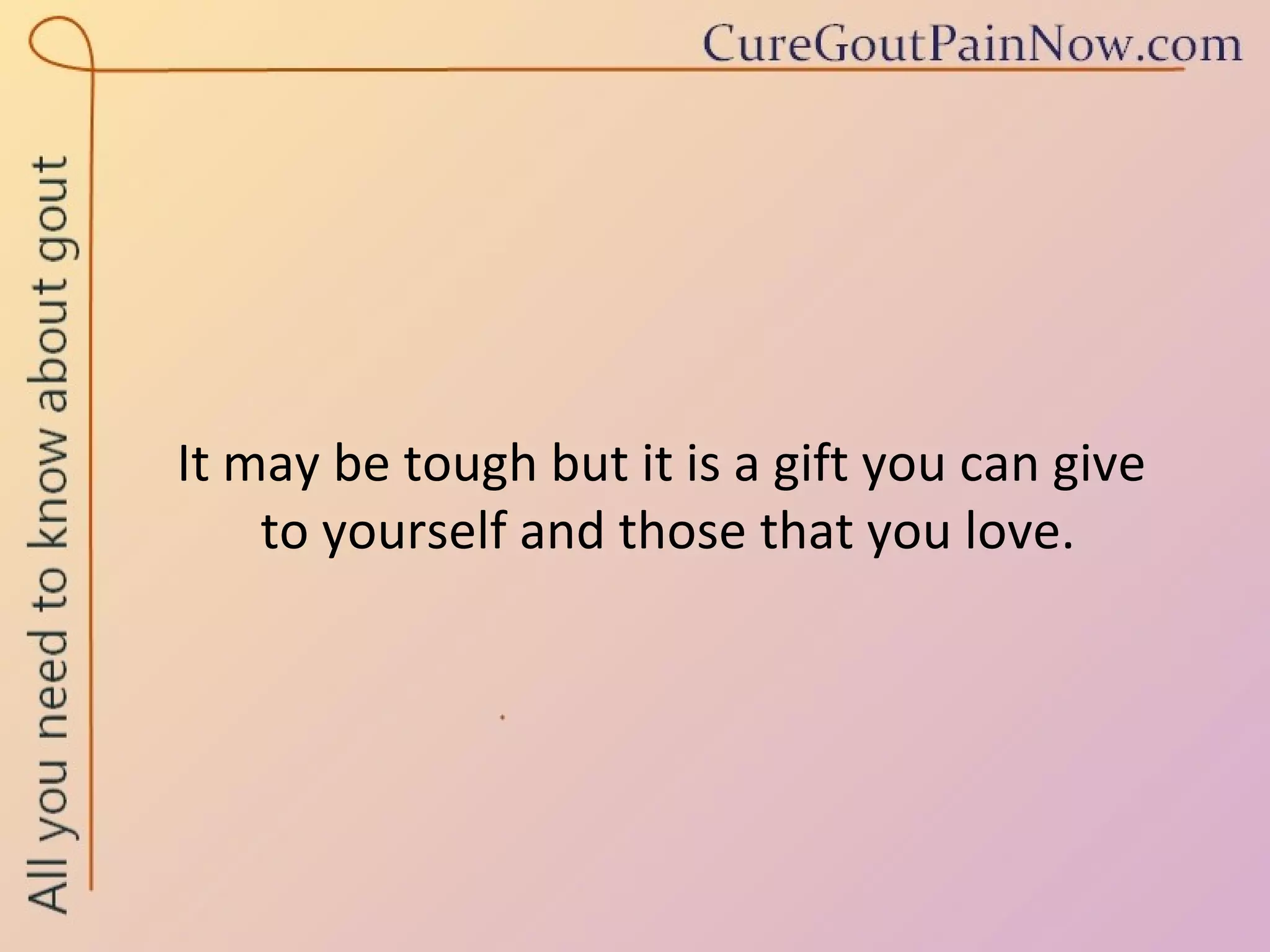 It may be tough but it is a gift you can give  to yourself and those that you love. 