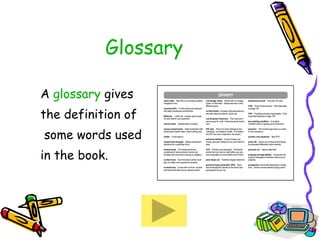 Glossary A  glossary  gives the definition of some words used  in the book. 