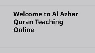 Learn the Quran Online with Al Azhar’s Trusted Scholars | PPTX