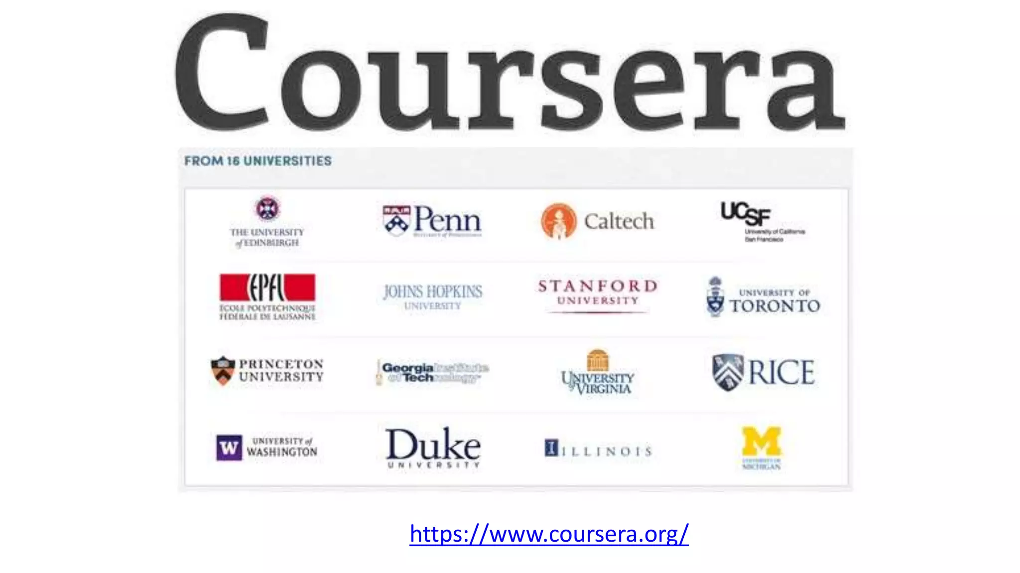 https://www.coursera.org/
 