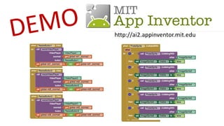 http://ai2.appinventor.mit.edu
 