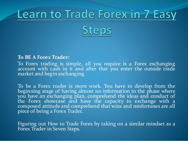 Forex Signals Uk Learn To Trade Forex In 7 Easy Steps - 