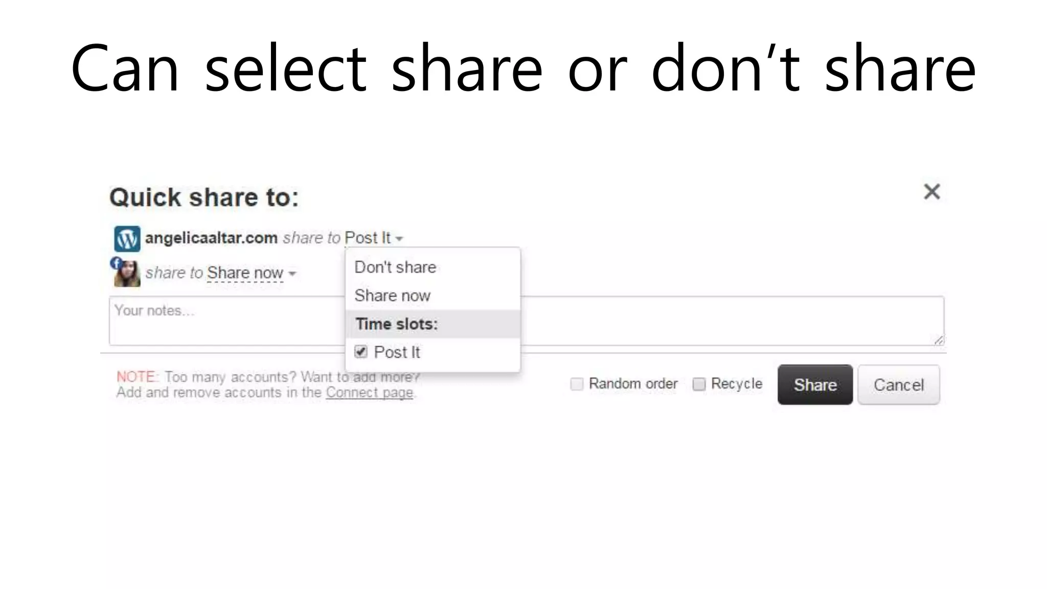Can select share or don’t share
 