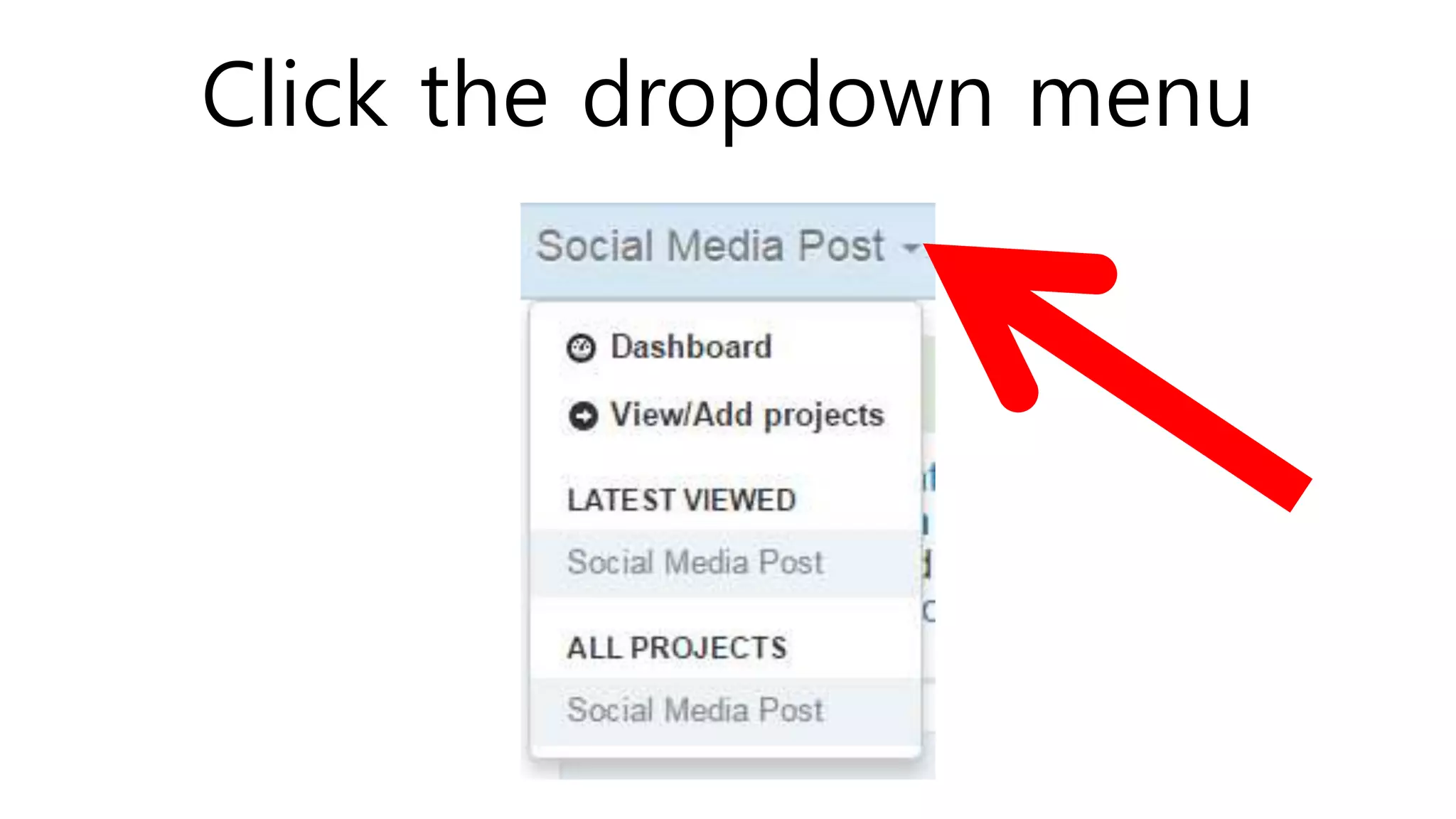 Click the dropdown menu
 