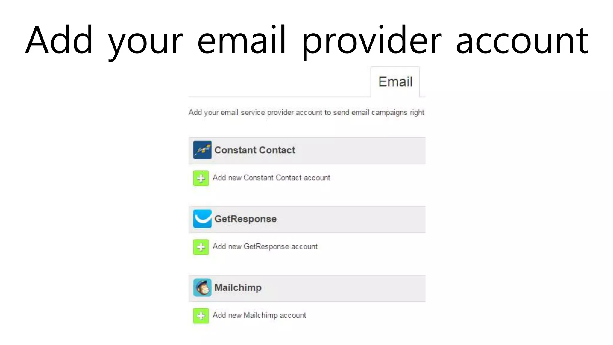 Add your email provider account
 