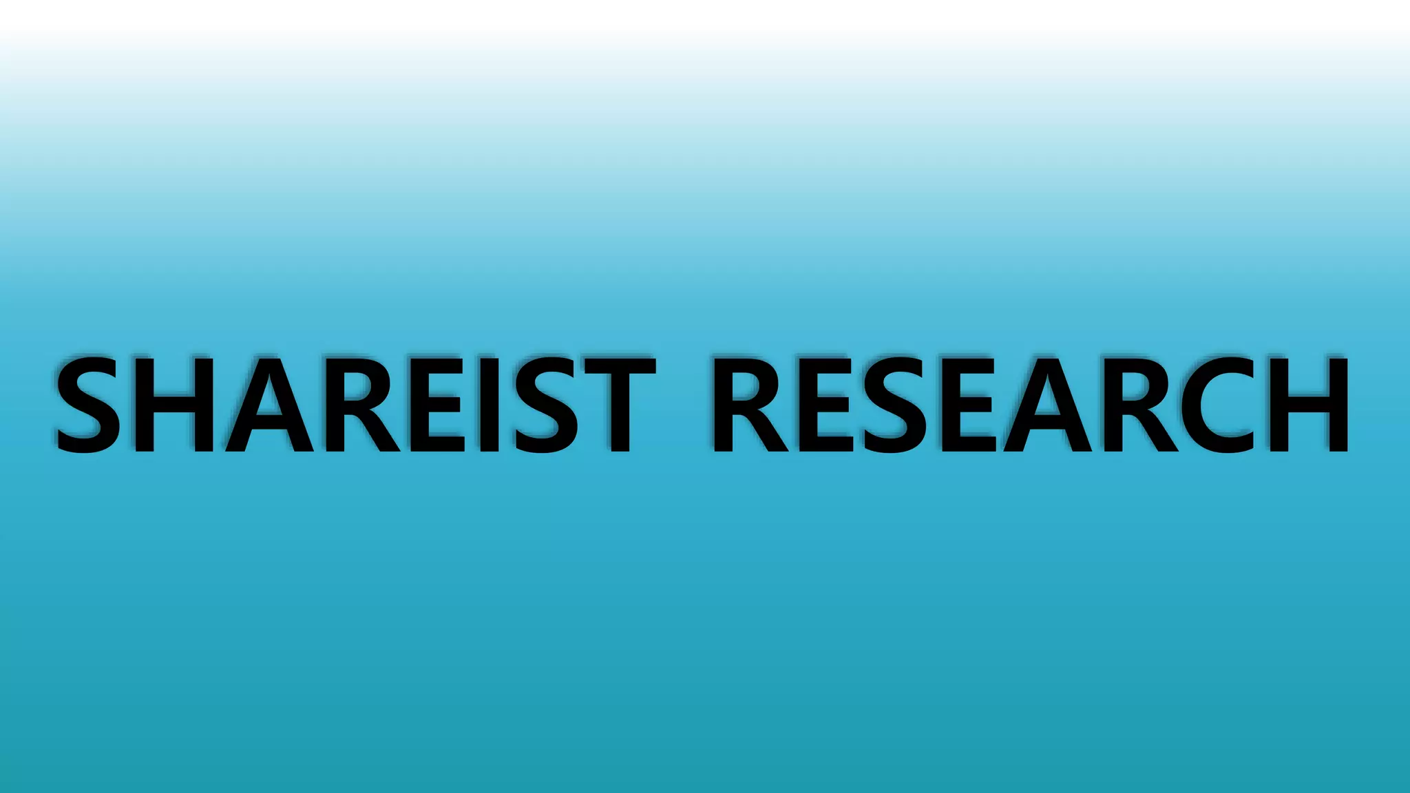 SHAREIST RESEARCH
 