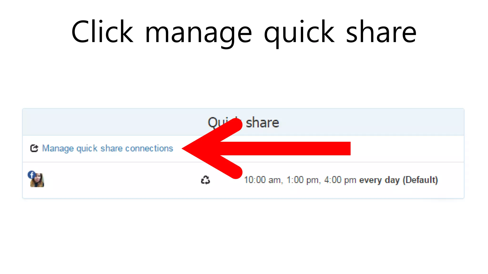 Click manage quick share
 