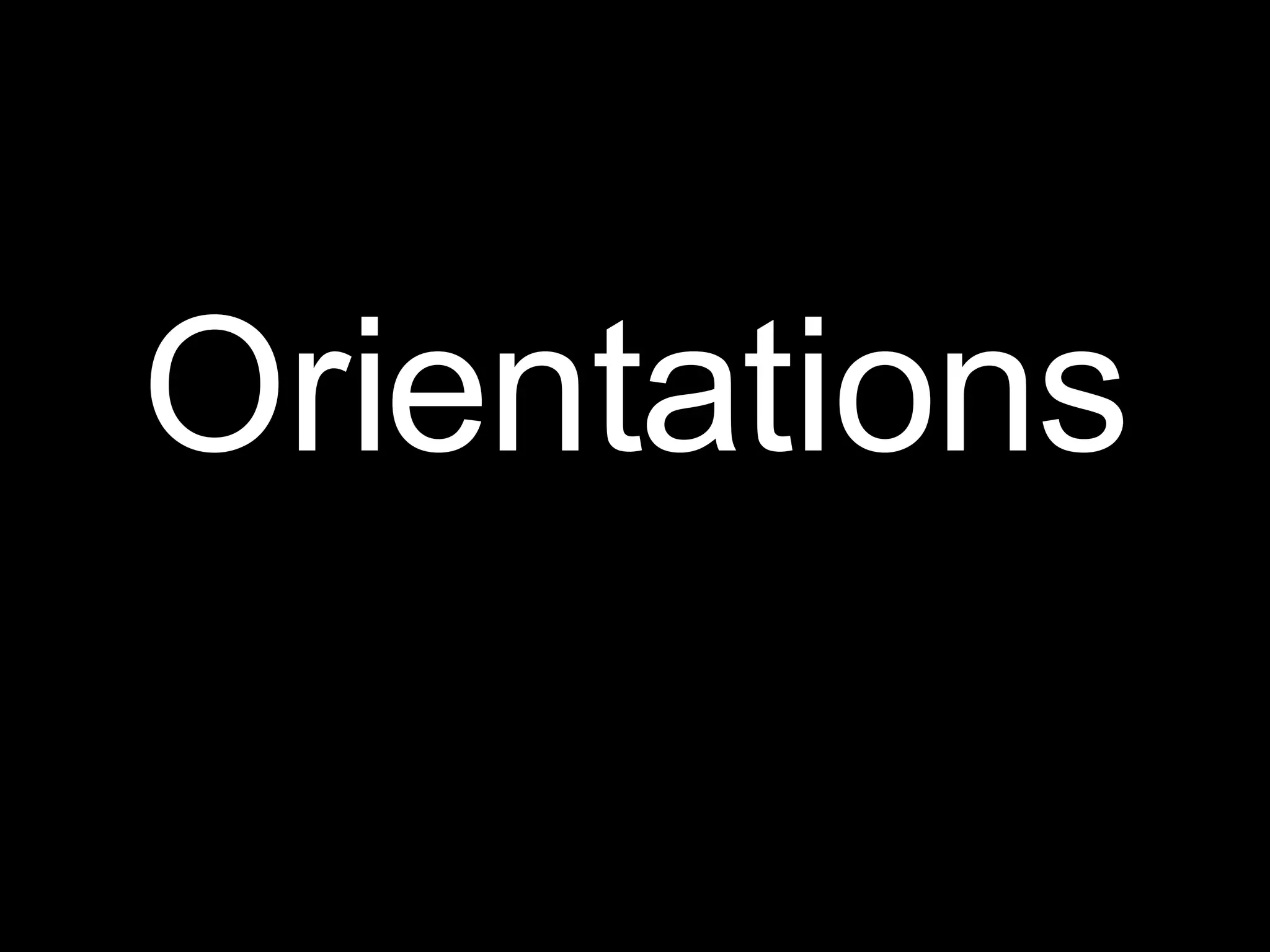Orientations 
