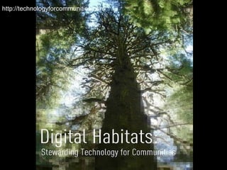 http://technologyforcommunities.com/ 