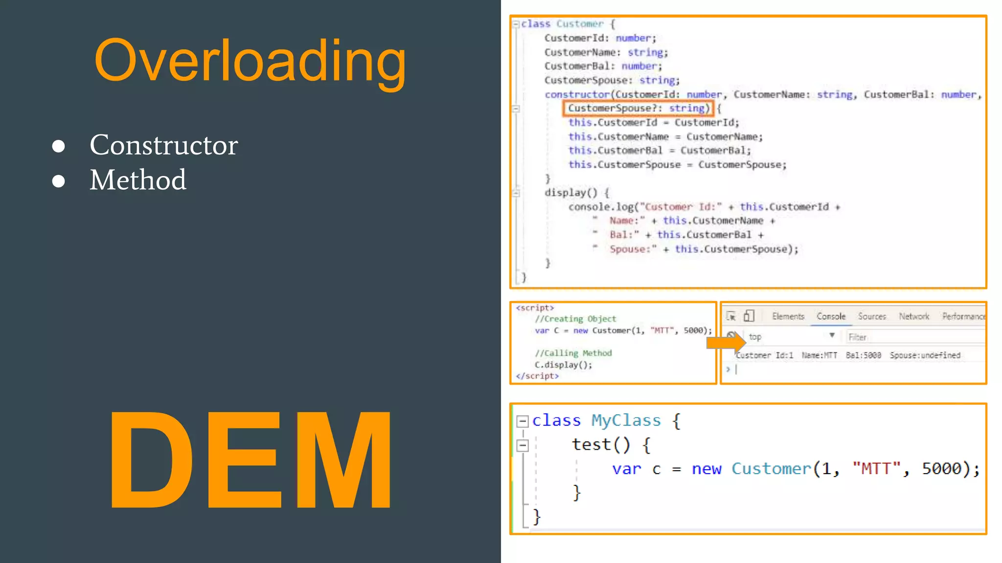 Overloading DEM ● Constructor ● Method 