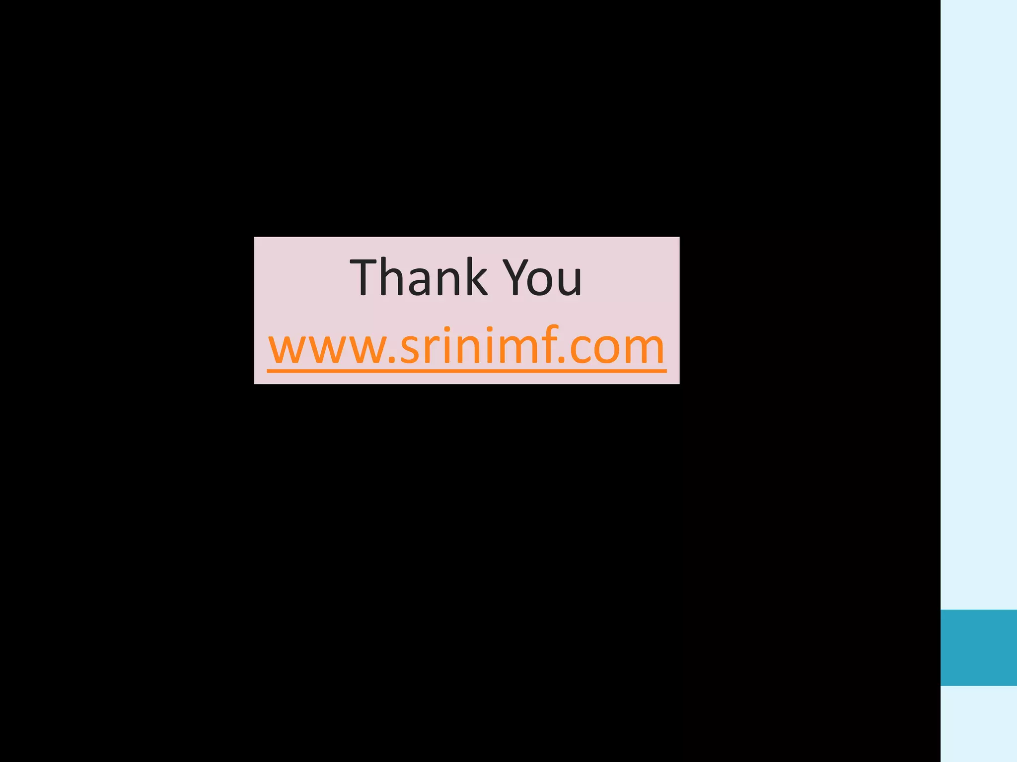 Thank You www.srinimf.com 