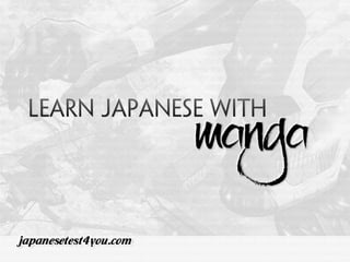 Learn Japanese with Manga
