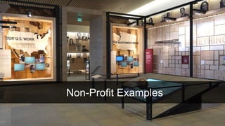 Non-Profit Examples 
 