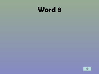 Word 8
 