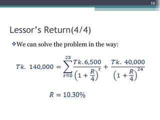Lessor’s Return(4/4) We can solve the problem in the way: 