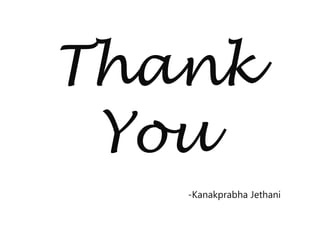 -Kanakprabha Jethani
 