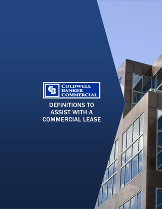 DEFINITIONS TO
      ASSIST WITH A
    COMMERCIAL LEASE




 
 
