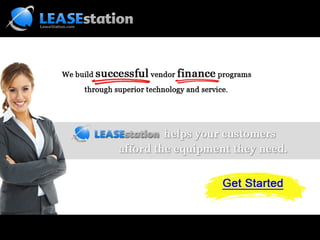 Lease Station Introduction