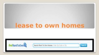 Lease to own homes