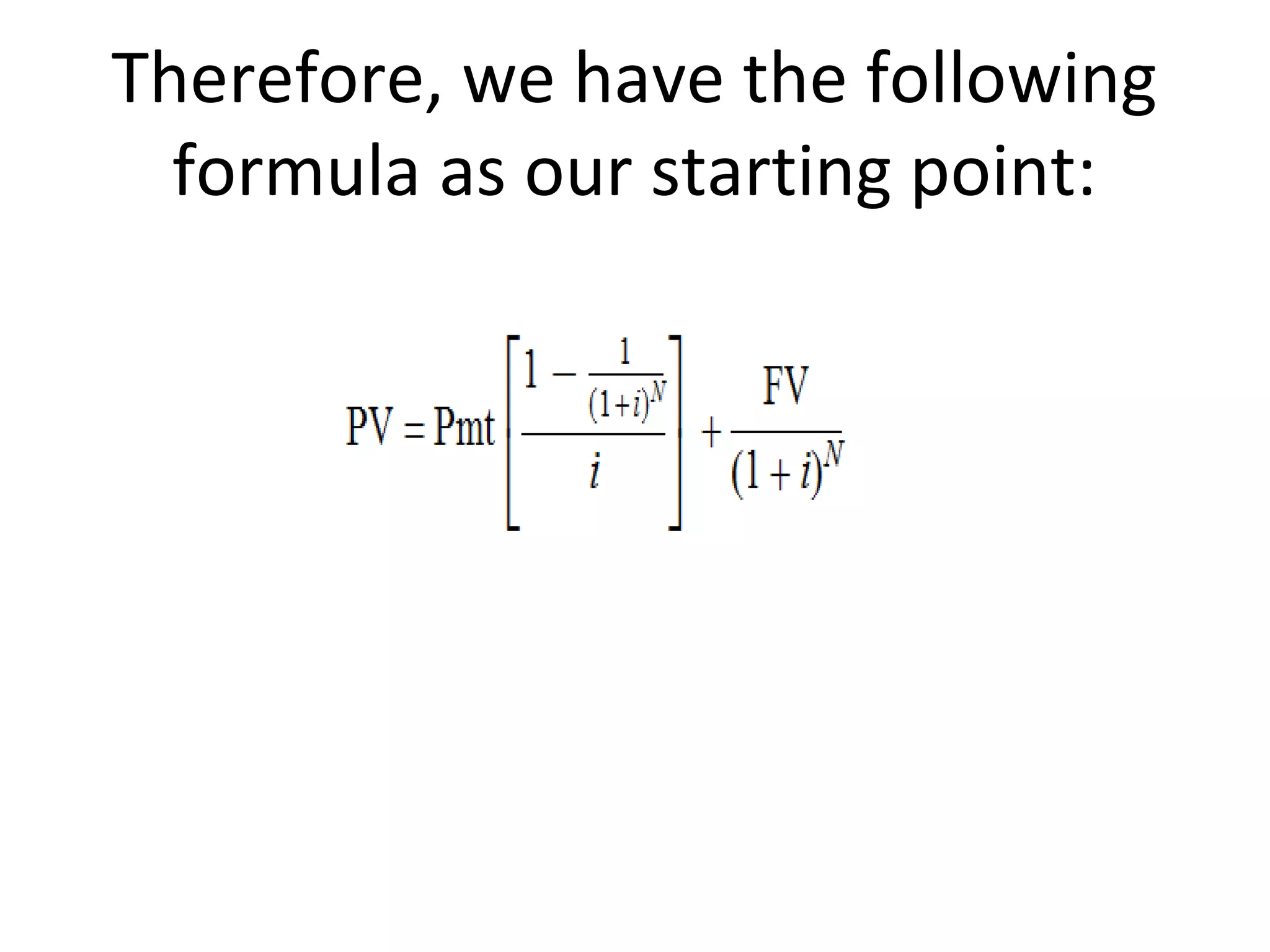 Therefore, we have the following
formula as our starting point:
 