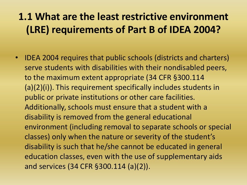 Least Restrictive Environment (LRE)