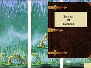 Journal
  Of
Hammad
 
