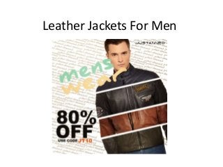Leather Jackets For Men
 
