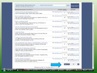 Join the African-American Social Group at http://forums.familysearch.org/en/group.php?groupid=451.  Enter African American2.  Click GoSocial Groups
