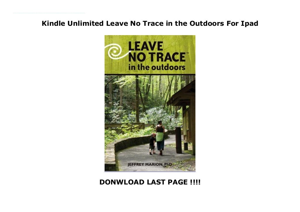 Kindle Unlimited Leave No Trace In The Outdoors For Ipad