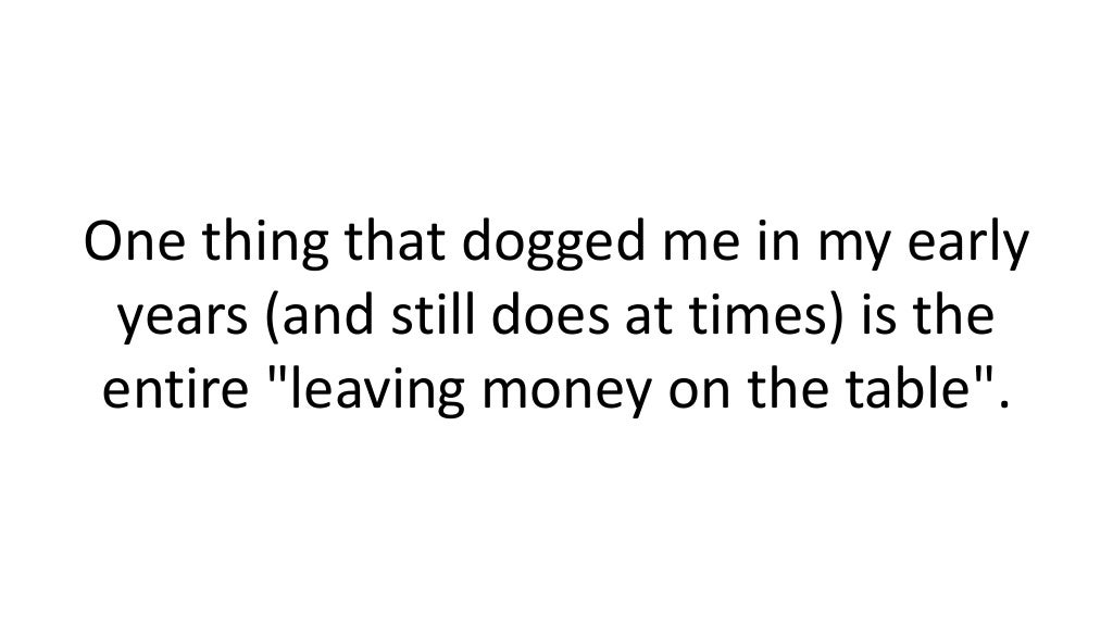 Leave Money On The Table In Trading