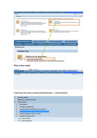 This is the result




I did check the iview in Content Administration -> Portal Content.
 