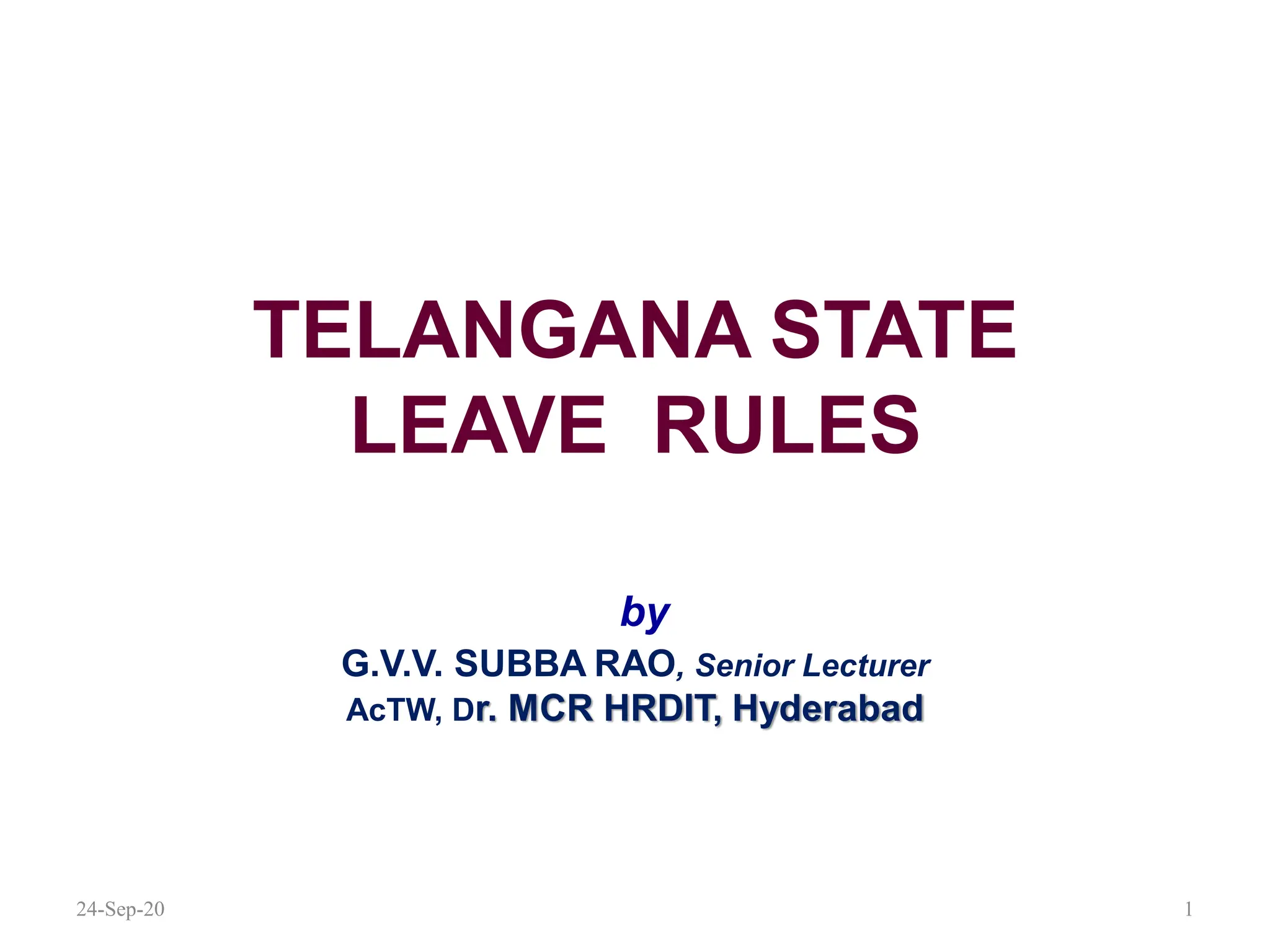 LEAVE RULES of telangana state government employeespdf PPT