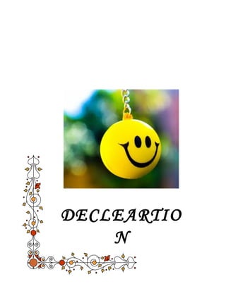 DECLEARTIO 
N 
 