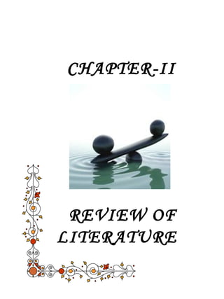 CHAPTER-II 
REVIEW OF 
LITERATURE 
 