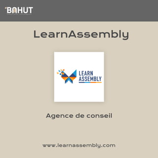 D E V E N E Z D I G I T A L L E A R N I N G M A N A G E R
LE
LearnAssembly
Agence de conseil
www.learnassembly.com
D E V E N E Z D I G I T A L L E A R N I N G M A N A G E R
LE
 