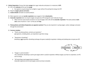 Metabolism: All the chemical processes that take place in an organism.