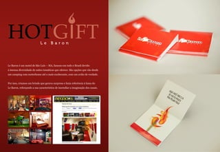 Hot Gift - Le Baron (prancha)   