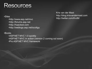 ResourcesKris van der Masthttp://blog.krisvandermast.comhttp://twitter.com/KvdMSites
