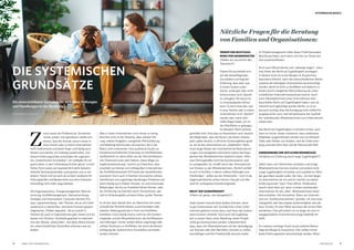 Z
uerst waren die Probleme da. Sie kehrten
immer wieder und irgendwann stellte sich
heraus, dass die Gründe, warum etwas in
einer Familie oder in einem Unternehmen
nicht funktionierte und damit Ärger und häufig auch
Kosten verursachte, sich ständig wiederholten. Aus
diesem Erfahrungsschatz entstanden die sogenann-
ten „Systemischen Grundsätze“, ein Leitfaden für ein
gutes Leben, in dem Verbindung leichter glückt. In ihrer
frühen Form waren sie hauptsächlich dafür bekannt,
leidvolle Familiendynamiken aufzuspüren und zu ver-
ändern. Heute sind sie auch als sichere Landkarte für
Führungskräfte und BeraterInnen aus dem Unterneh-
mensalltag nicht mehr wegzudenken.
Ob Diagnoseprozess, Changemanagement, Restruk-
turierung, Konfliktmanagement, Teamentwicklung,
Strategie und Visionsarbeit, Corporate-Identity-Pro-
zess, Logoentwicklung – den Themen, die es sich lohnt
systemisch zu betrachten, sind keine Grenzen gesetzt.
Sogenannte „Hidden Agendas“, die es sowohl in
Familien als auch in Organisationen gibt, lassen sich am
besten mit (Struktur-)Aufstellungsarbeit im wahrsten
Sinn des Wortes „beleuchten“. Auf diese Weise können
wir unterschiedlichste Dynamiken erkennen und ver-
ändern.
Was in vielen Unternehmen noch immer zu wenig
beachtet wird, ist die Tatsache, dass unklare Füh-
rung, unklare Aufgaben, mangelnde Wertschätzung
und Mobbing hohe Kosten verursachen, die in der
Bilanz nicht vorkommen. Eine qualitative Studie zur
betriebswirtschaftlichen Erfassung von Konfliktkosten,
veröffentlicht im Jahre 2006 von der Wirtschaftskam-
mer Österreich unter dem Namen „Neue Wege zur
Ergebnisverbesserung“, kommt zur Erkenntnis, dass
innerhalb von kleinen und mittelgroßen Unternehmen
der Konfliktkostenanteil 19 Prozent der Gesamtkosten
ausmacht. Doch auch in Familien verursachen unklare
Verhältnisse und ungünstige Handlungen Probleme und
damit häufig auch (Neben-)Kosten. So sind emotionale
Belastungen, die bis zur Krankheit führen können, oder
die Zerstörung von Familien durch Zerwürfnisse, spe-
ziell im Scheidungsfall und beim Erben, große Themen.
Es ist klar, dass überall dort, wo Menschen mit unter-
schiedlichen Persönlichkeiten zusammenleben oder
arbeiten, Reibungsverluste in Form von Konflikten
entstehen. Doch häufig sind es nicht nur die Familien-
mitglieder und die MitarbeiterInnen, die Konfliktpoten-
zial mitbringen. Immer wieder führen ungünstige oder
unklare Strukturen zu Konflikten, die durch die Berück-
sichtigung der Systemischen Grundsätze vermieden
werden könnten.
PRINZIP DER NICHTLEUG-
NUNG VON GEGEBENHEITEN
(Stellen wir uns ehrlich den
Tatsachen?)
Dieses Prinzip bezieht sich
auf alle darauffolgenden
Grundsätze und folgt der
Erfahrung, dass alles, was
in einem System unter-
drückt, verborgen oder nicht
kommuniziert wird, obwohl
es unleugbar Teil davon ist,
zu Schwierigkeiten führen
kann. So kann etwa das, was
in einer Familie oder in einem
Unternehmen nicht „berührt“
werden darf, meist infor-
melle Wege finden, um an
die Oberfläche zu gelangen.
Ein Beispiel: Wenn jemand
gemobbt wird, ohne dass es thematisiert wird, besteht
die Möglichkeit, dass die Person, die diesen Arbeits-
platz später besetzt, in ähnliche Schwierigkeiten gerät,
so, als ob das Unternehmen ein „Gedächtnis“ hätte.
Auch lange Phasen der Unsicherheit bei Restrukturie-
rungen und mangelnde Information lassen das Enga-
gement der MitarbeiterInnen drastisch sinken. Alles,
was Führungskräfte nicht klar kommunizieren, weil
es unangenehm ist, schafft durch den Vertrauensver-
lust Distanz zu den MitarbeiterInnen. Ähnlich verhält
es sich in Familien, in denen unklare Haltungen und
Handlungen – selbst aus der Ahnenreihe – noch in die
Gegenwartsfamilie wirken können. Das gilt zum Bei-
spiel für verleugnete Familienmitglieder.
RECHT AUF ZUGEHÖRIGKEIT
(Klären wir genau, wer dazugehört?)
Jedes System braucht klare äußere Grenzen, wenn
es gut funktionieren soll. GründerInnen eines Unter-
nehmens gehören immer dazu, weil ihnen das System
seine Existenz verdankt. Doch auch die Zugehörig-
keit zu einem Team, einer Abteilung, einem Projekt
sollte gut kommuniziert werden. Unklarheit führt
dazu, dass sich MitarbeiterInnen mit der Verteidigung
von Grenzen oder dem Bemühen, Grenzen zu ziehen,
beschäftigen und ihre Produktivität darunter leidet.
Im Projektmanagement sollte dieser Punkt besondere
Beachtung finden, auch wenn sich hier nur Teams auf
Zeit zusammenfinden.
Doch auch Werte können sich „beleidigt zeigen“, wenn
man ihnen das Recht auf Zugehörigkeit verweigert.
In diesem Sinne ist es bei Mergers & Acquisitions
besonders hilfreich, wenn die unterschiedlichen Werte-
systeme der beteiligten Unternehmen berücksichtigt
werden, damit es nicht zu Konflikten und dadurch zu
Kosten durch mangelnde Wertschätzung der unter-
schiedlichen Unternehmenskulturen kommt. Auch
wenn MitarbeiterInnen eines Unternehmens kein
dauerhaftes Recht auf Zugehörigkeit haben, weil sie
natürlich auch gekündigt werden dürfen, so ist es
dennoch wichtig, dass die Kündigung nicht willkürlich
ausgesprochen wird, weil beispielsweise die Loyalität
der verbleibenden MitarbeiterInnen zum Unternehmen
sinken kann.
Das Recht auf Zugehörigkeit in Familien ist klar, auch
wenn es immer wieder vorkommt, dass unliebsame
Mitglieder ausgeschlossen werden wie zum Beispiel
Väter oder Mütter von Kindern, weil die Unterschei-
dung zwischen dem Paar und der Elternschaft fehlt.
ANERKENNUNG DER ZEITLICHEN REIHENFOLGE
(Schätzen wir Erfahrung durch lange Zugehörigkeit?)
Selbst wenn sich Hierarchien verändern und einige
MitarbeiterInnen Karriere machen und andere nicht:
Lange Zugehörigkeit ist kostbar und Loyalität ein Wert,
der geschätzt werden sollte. Der Satz: „Du bist länger
im Unternehmen als ich und ich möchte von deiner
Erfahrung lernen“ kann Türen öffnen. Widerstand
taucht meist dann auf, wenn in einem wachsenden
Unternehmen für die „alten“ MitarbeiterInnen Nach-
teile entstehen. Die Ausnahme: Wenn ein Unterneh-
men ein „Tochterunternehmen“ gründet, z.B. eine neue
Zweigstelle, darf das jüngste Systemmitglied, also die
neue Tochter, für eine Weile durchaus den ersten Platz
einnehmen. Dies gilt jedoch nur so lange, bis sich im
neugegründeten Unternehmenszweig Stabilität ein-
stellt.
Ein weiterer wichtiger Punkt ist die zeitliche Reihen-
folge bei Merger & Acquisition. Hier sollten immer
beide Erfahrungswerte berücksichtigt werden. Mitar-
DIE SYSTEMISCHEN
GRUNDSÄTZE
Ein unverzichtbarer Leitfaden für wirksame Haltungen
und Handlungen in der Beratung.
VON RENATE DAIMLER *
Nützliche Fragen für die Beratung
von Familien und Organisationen:
18 19LEBENS- UND SOZIALBERATUNG LEBE MAGAZIN
SYSTEMISCHE BASICS
 