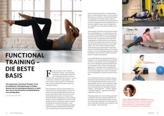 FUNCTIONAL
TRAINING –
DIE BESTE
BASIS
Das sogenannte „Functional Training“ ist ein
grundlegendes Trainingskonzept im Hobby-
genauso wie im Leistungs­sportbereich, es spielt
aber auch in der Prävention und Rehabilitation
eine wichtige Rolle.
ANITA NESENSOHN-ÖSTERLE*
F
unctional Training – oder zu Deutsch:
funktionelles Training – wird unterschied-
lich definiert. Von Plisk/NSCA stammt die
wohl zutreffendste Definition: Functional
training involves movements that are specific – in terms
of mechanics, coordination and/or energetics – the
one’s activities of daily living (ADLs). Dies bedeutet,
dass weit mehr funktionelle Übungen existieren als
ursprünglich gedacht.
Beim funktionellen Training wird die Muskulatur aus
mechanischer Sicht natürlich belastet, es kommt ins-
gesamt zu einer gleichmäßigen Reizsetzung, die sich
sowohl auf die Zielmuskulatur als auch auf die unter-
stützende Muskulatur auswirkt. Es werden immer
ganze Muskelketten angesprochen und keine isolierten
Muskeln, wie dies zum Beispiel beim Training an Kraft-
geräten der Fall ist. Alle Übungen verbessern zugleich
die Stabilität und Mobilität des Rumpfes – unsers
Kraftzentrums –, von dem alle Bewegungen ausgehen.
Optimale Stabilität und Mobilität des Rumpfes sind
auch Voraussetzung für eine gute Körperhaltung.
Eine gut trainierte Körpermitte, zu der Beckenboden,
Bauch- und Rückenmuskeln zählen, ist von essenzieller
Bedeutung. Sie ermöglicht es, den Rumpf bei Übungen
mit Zusatzgeräten wie Hanteln stabil zu halten. Ein
wichtiger Faktor ist die korrekte Technik. Beispielsweise
muss eine Kniebeuge, die technische Mängel zeigt, erst
korrekt durchgeführt werden, bevor Zusatzgewichte
wie Langhanteln oder eine instabile Unterlage verwen-
det werden.
Intermuskulärer Koordination und Asymmetrie kommt
eine zentrale Bedeutung zu, zum Beispiel beim Gehen
und Laufen: Diese Bewegung hat eine einbeinige Stütz-
phase, der Rumpf ist oft ein zu schwaches Bindeglied
zwischen Unter- und Oberkörper, die meisten Kräfti-
gungsübungen an Kraftmaschinen sind symmetrisch
und isoliert. Das bedeutet, dass dann das Zusammen-
spiel der Muskeln (die Koordination) erst noch geübt
werden muss. Viel sinnvoller ist deshalb eine ganz-
heitliche Erfassung des Gelenksystems mittels asym-
metrischen Muskelschleifentrainings wie z.B. einbeinig
trainieren. Auch eine beidbeinige Kniebeuge ist wesent-
lich effektiver, da hier weit mehr Muskeln mitarbeiten
als beim Training an der Beinpresse.
Im Gesundheitsbereich ist ein stabiler Rumpf, der frei
beweglich ist, von zentraler Bedeutung. Mit zunehmen-
der Fitness ist die perfekte Technik ausschlaggebend,
bevor mit frei beweglichen Gewichten gearbeitet wird.
Im Leistungssport sollten all diese Voraussetzungen
gegeben sein, um Sprünge, Würfe, Schnellkraft oder
Maximalkraft zu trainieren. Im Ausdauerbereich ist erst
eine aerobe Grundlage sinnvoll, bevor mit zunehmen-
der Leistungsfähigkeit die anaerobe Kapazität trainiert
wird.
Fazit: Funktionelles Training ist ein geniales, abwechs-
lungsreiches Ganzkörpertraining, das Kraft, Koordina-
tion und Beweglichkeit verbessert. Es eignet sich für
Sporteinsteiger und Profis – das Training kann an jedes
Fitnessniveau angepasst werden, es gibt immer eine
neue Herausforderung, einen Trainingsreiz (Beispiel
Liegestütz: „Damenliegestütz“ – „normale“ Liegestütz
– einhändige Liegestütz – Liegestütz mit Klatschen –
Liegestütz auf Luftkissen …).
Alltagsbewegungen sowie typische Bewegungsmuster
verschiedener Sportarten werden perfektioniert und
Schwächen können gezielt behoben werden, wodurch
auch Verletzungen vorgebeugt wird. Funktionelles Trai-
ning ist neben allen Sportarten sinnvoll, eigentlich ist es
das „wichtigste“ Training überhaupt.
* MAG. ANITA NESENSOHN-ÖSTERLE, sportwissen-
schaftliche Beraterin in Laterns/Vorarlberg. Bachelorstu-
dium Gesundheitssport an der Universität Innsbruck,
Masterstudium Sport- und Bewegungswissenschaft,
zahlreiche Zusatzausbildungen. www.anita-aktiv.at
54 55LEBENS- UND SOZIALBERATUNG LEBE MAGAZIN
 