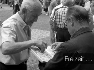 Freizeit …
 
