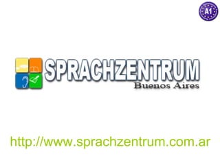 http://www.sprachzentrum.com.ar
 
