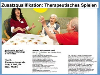 Zusatzqualifikation: Therapeutisches Spielen
 